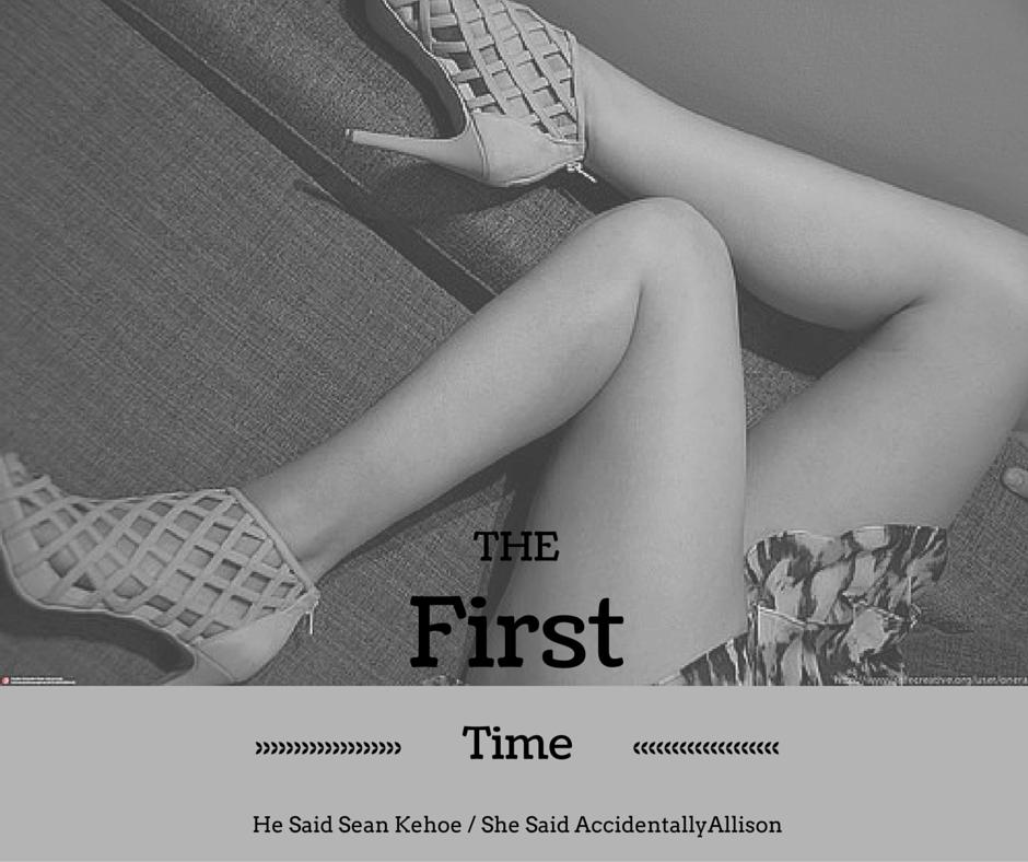 The First Time